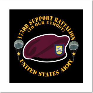 Maroon Beret - FLash - DUI - 173rd Support Battalion - To Our Utmost - US Army X 300 Posters and Art